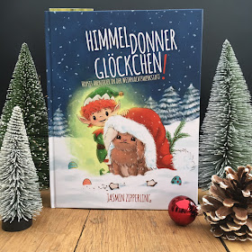 "Himmeldonnerglöckchen! Hopsis Abenteuer in der Weihnachtswerkstatt" von Jasmin Zipperling, illustriert von Esther Wagner