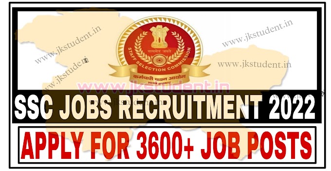 SSC Recruitment 2022 Apply Online For 3603+ Various Job Posts