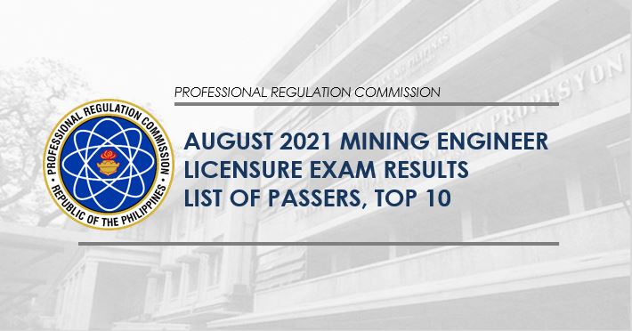 FULL RESULTS: August 2021 Mining Engineer board exam