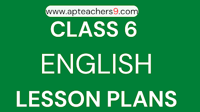 CLASS 6 LESSON PLANS FOR ENGLISH SUBJECT