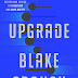 BOOK REVIEW: Upgrade by Blake Crouch