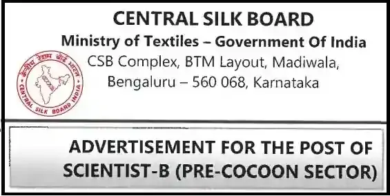 Central Silk Board Scientist-B vacancy Recruitment