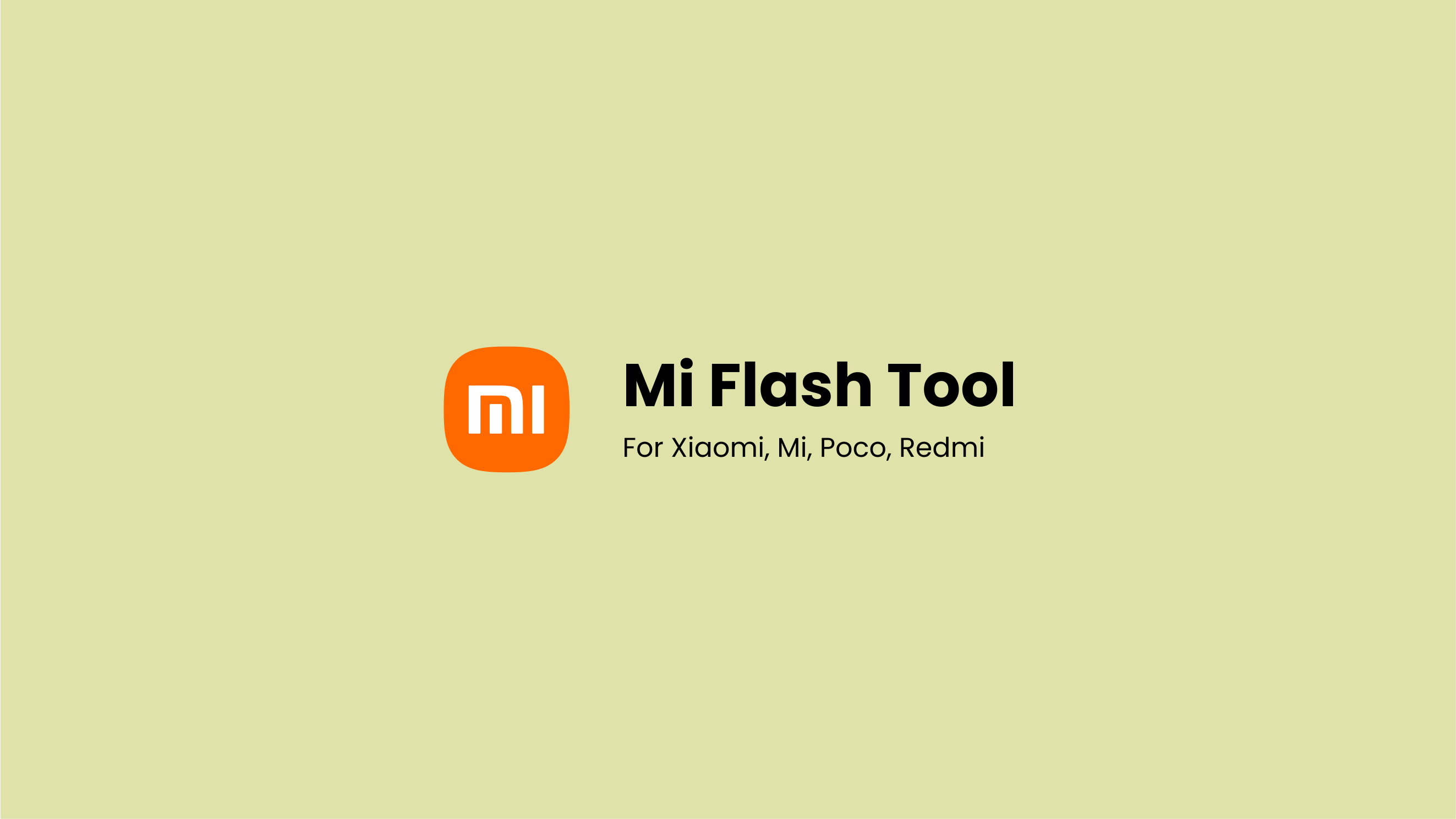 Mi Flash Tool