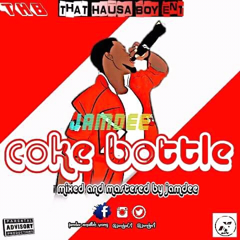 NEW MUSIC: COKE BOTTLE ( M&M by JAMDEE ) - JAMDEE