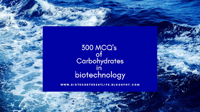 Carbohydrates MCQ's in biotechnology