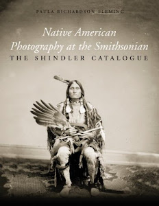 Native American Photography at the Smithsonian: The Shindler Catalogue