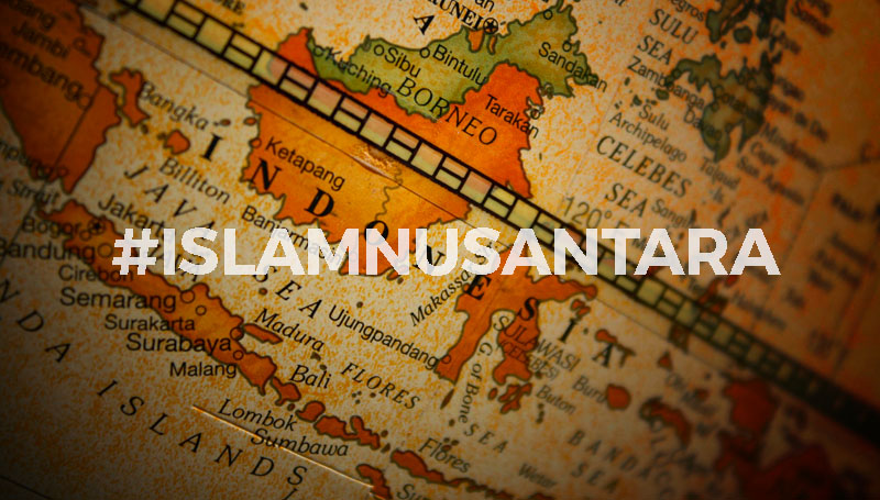 Pembenci Islam Nusantara Copy Paste Masa Lalu