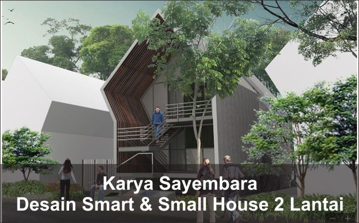 Desain Rumah Smart & Small House Green Building