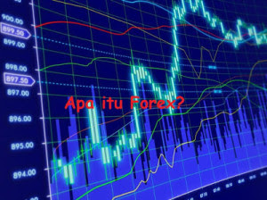 Pengertian Dasar Forex Trading