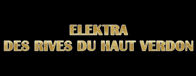 ELEKTRA DES RIVES DU HAUT VERDON