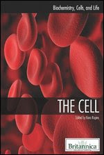 The Cell (Biochemistry, Cells, and Life)