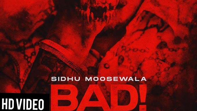  Bad Lyrics (Punjabi) – Sidhu Moose Wala