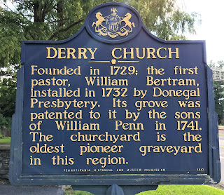 Derry Church. Founded in 1729; the first pastor, William Bertram, installed in 1732 by Donegal Presbytery. Its grove was patented to it by the sons of William Penn in 1741. The churchyard is the oldest pioneer graveyard in this region.