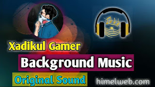 xadikul Background Music