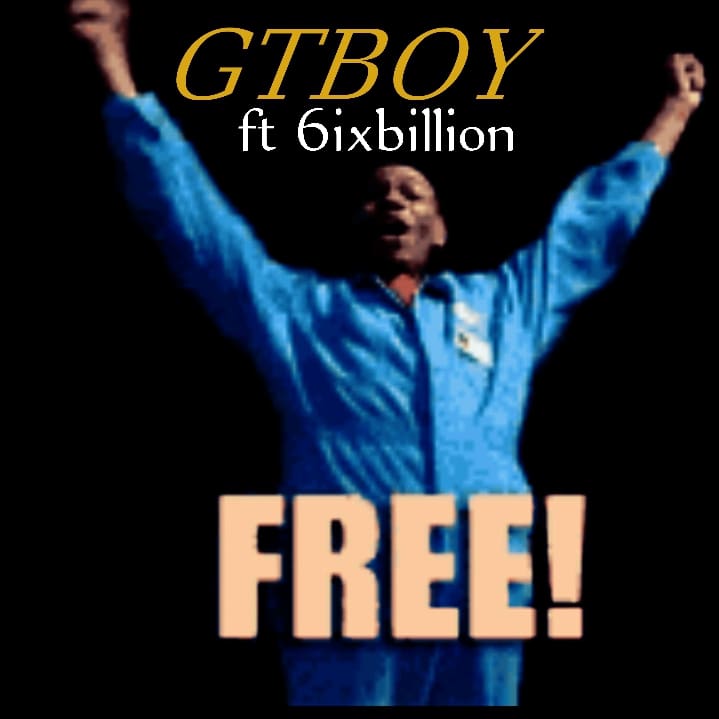 GTboy Ft 6ixbillion Free