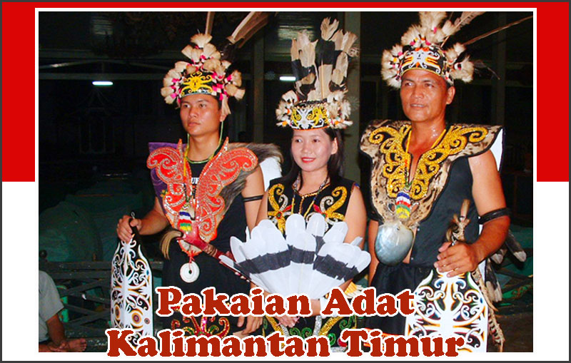  Pakaian  Adat  Kalimantan  Timur LENGKAP Nama Gambar  Dan 