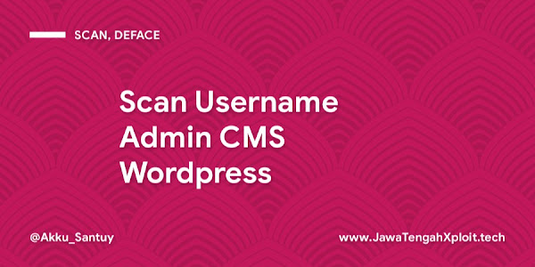 Scan Username Admin CMS Wordpress