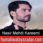 https://www.humaliwalayazadar.com/2019/09/nasir-mehdi-kareemi-nohay-2020.html