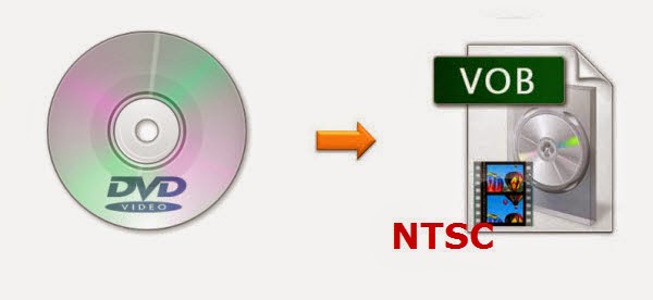 Convert DVD Movies to NTSC VOB