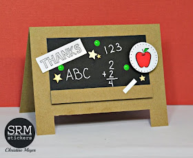 SRM Stickers Blog - Chalkboard Teacher Thank You Card by Christine - #card #teacher #thankyou #stickers #chalkboardmarker #Blackboard #DIY