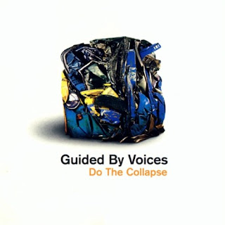 GUIDED BY VOICES' Do the Collapse