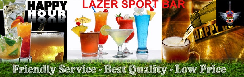 Happy hours in Lazer Sport Bar, They also have some of the best bar food in the area , along with a very large selection of beers.