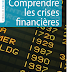 Comprendre les crises financières