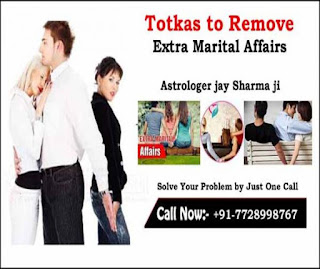 7728998767 How to stop extramarital affair of husband by astrologer in india