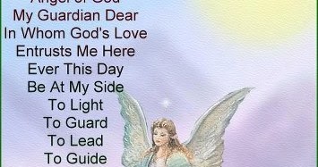 Quotes and Sayings: Angel of God my Guardian dear