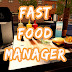 Download Game PC Fast Food Manager- Link Google drive - Review Indonesia