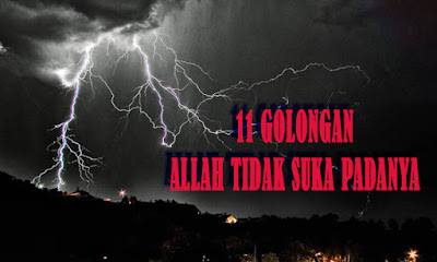 11 GOLONGAN ALLAH TIDAK SUKA