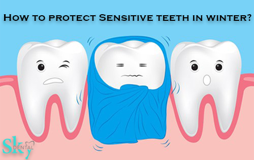 How To Protect Sensitive Teeth For a Long Time?