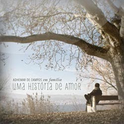 Adhemar de Campos - Uma História de Amor 2012