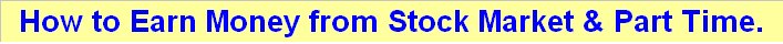 How to Earn Money from Stock Market and Part Time