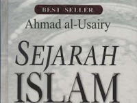 Buku Ahmad al-Usairy: Sejarah Islam Sejak Zaman Nabi Adam Hingga Abad XX