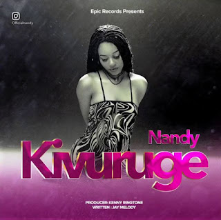 AUDIO | Nandy – Kivuruge (Mp3 Audio Download)