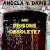 Are Prisons Obsolete by Angela Y. Davis 