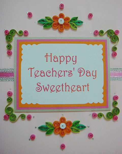 Lin Handmade Greeting Cards: Happy Teachers' Day Sweetheart.