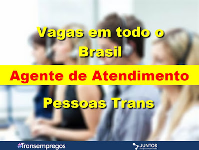 Juntos Energia abre vagas para Agente de Atendimento para Pessoas Trans em todo Brasil