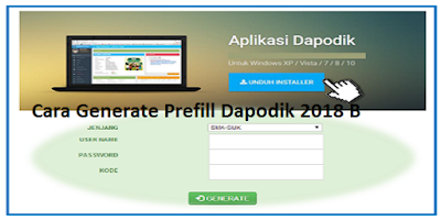 Cara Generate Prefill Dapodik 2019.C Semester 2 Terbaru