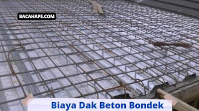 biaya dak beton bondek