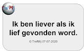 lief gevonden worden