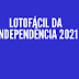 Lotofácil da Independência: 57 apostas acertam 15 dezenas e dividem mais de R$ 150 milhões.