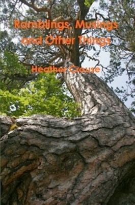 http://www.amazon.com/Ramblings-Musings-Things-Heather-Crouse-ebook/dp/B009B53QEC/