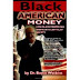 Black American Money by Dr. Boyce Watkins