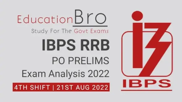 ibps-rrb-po-prelims-exam-analysis-21st-august-2022-4th-slot-review