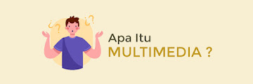 Pengertian Jurusan Multimedia dan Software yang Wajib Di Pelajari