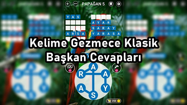 Kelime Gezmece Klasik Başkan Cevaplari