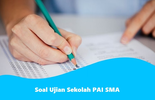 soal ujian sekolah pai sma