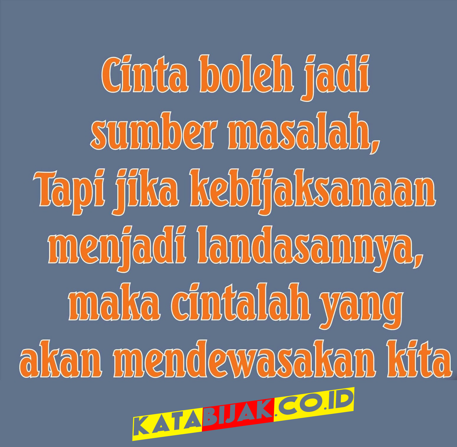 Kata Kata Bijak Tentang Cinta Sedih Gambar Motivasi Terbaru